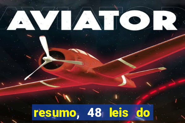 resumo, 48 leis do poder pdf